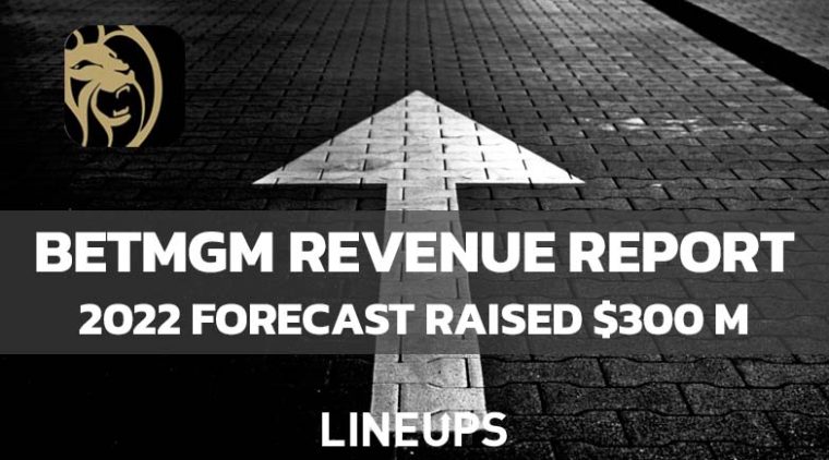 BetMGM Raises 2022 Revenue Forecast by $300 Million After New York Launch