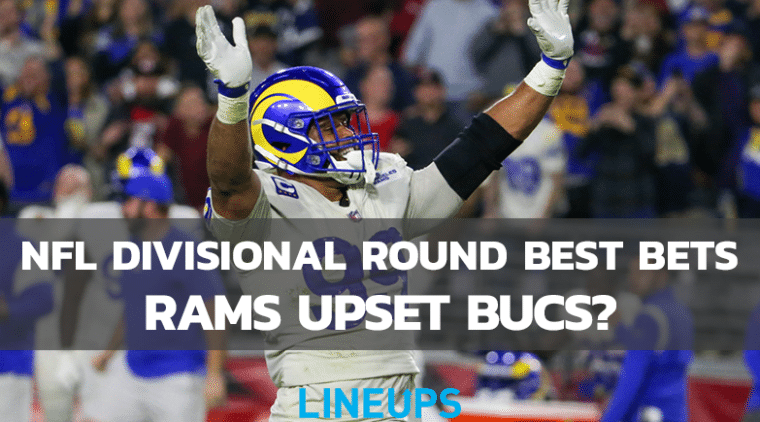 Divisional Round Best Bets: Will the Rams Upset the Bucs?