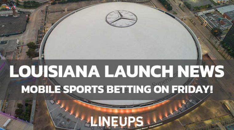 Louisiana is Launching Mobile Sports Betting on Friday!