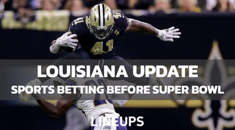 Louisiana Sports Betting to Launch Before the Super Bowl