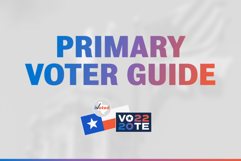 Texas’ primary election is March 1. Here’s what you need to know to vote.