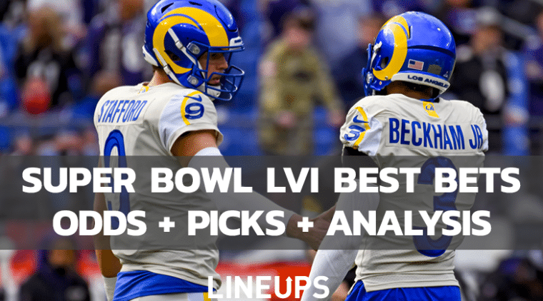 6 Best Super Bowl LVI Game Props For Rams & Bengals