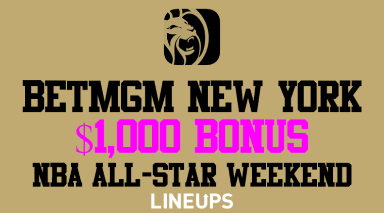 BetMGM NY Bonus Code: $1,000 Promo NBA All-Star Weekend