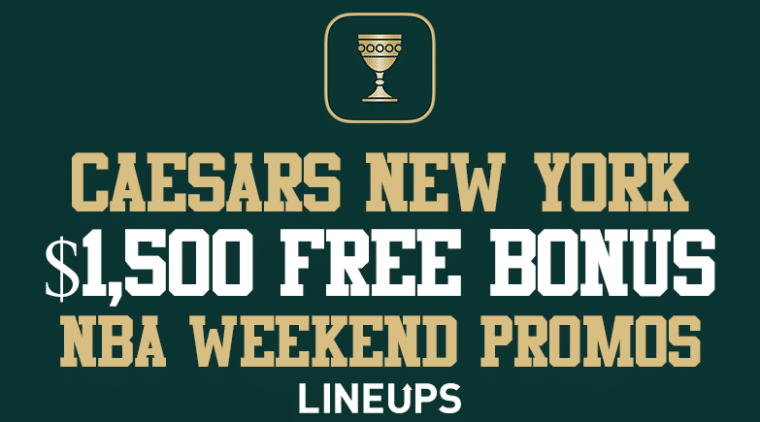 Caesars Promo Code NY: $1,500 Deposit Bonus + NBA Promos!