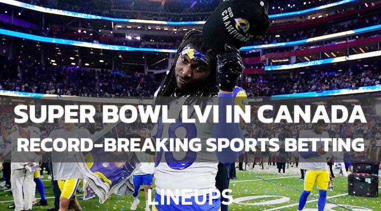 Canadian Lotteries Break Records with Super Bowl LVI Wagering