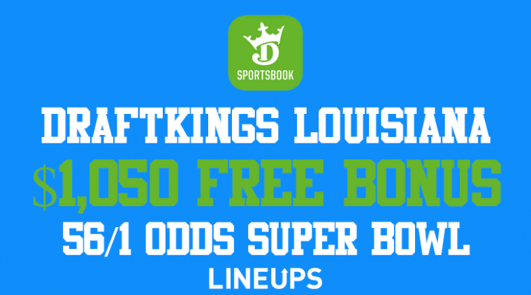 DraftKings Louisiana Promo Code: $1,050 Super Bowl Bonus