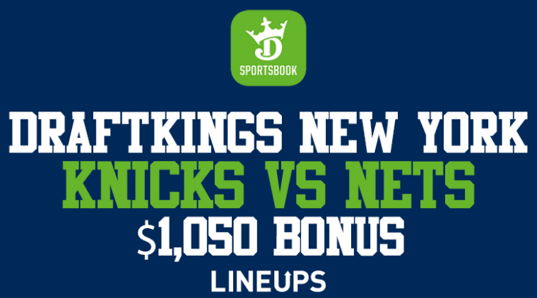 DraftKings NY Promo Code: $1,050 Bonus Knicks/Nets & More