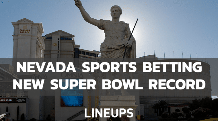 Nevada Breaks Betting Records Following Super Bowl LVI