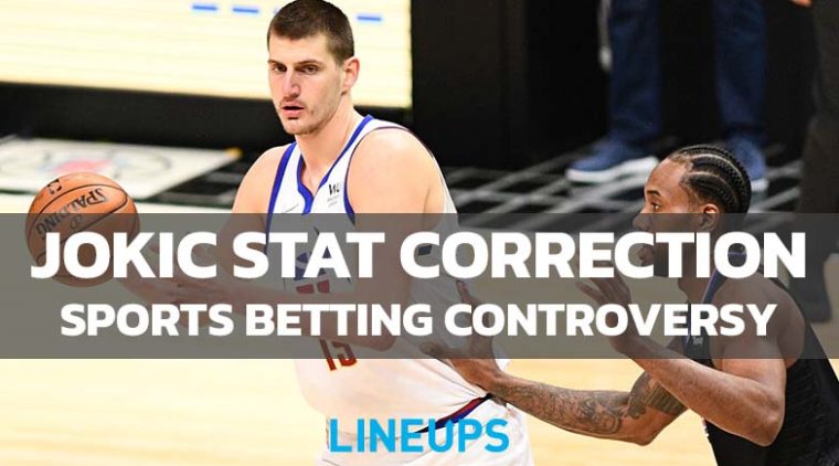 Nikola Jokic Stat Correction the Latest Player Prop Betting Controversy