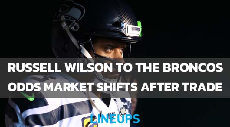 Russell Wilson Traded to the Denver Broncos - Super Bowl Odds Shift