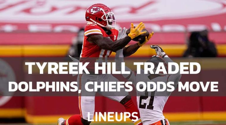 Sportsbooks React to the Dolphins' Trade for Tyreek Hill
