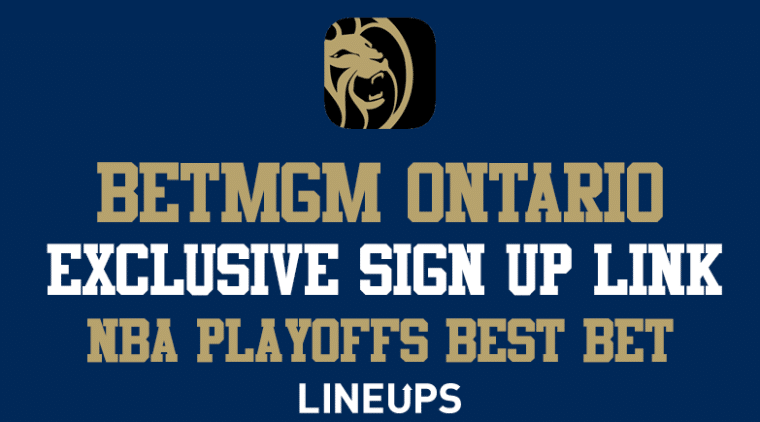BetMGM Ontario Exclusive Sign Up Link For NBA & NHL Playoffs
