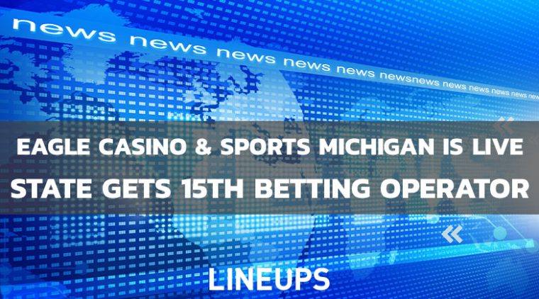 Eagle Casino & Sports Launches in Michigan