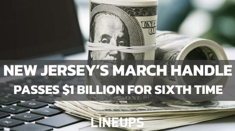New Jersey Gets Back Above $1 Billion in March Sports Betting
