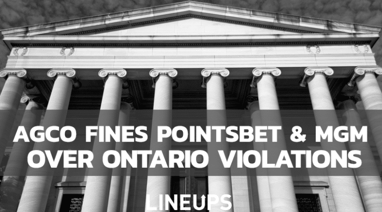 AGCO Dishes Fines to BetMGM and PointsBet For Violations