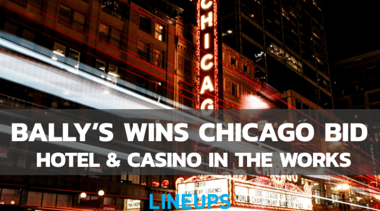 Bally’s Corporation Wins Chicago Casino License