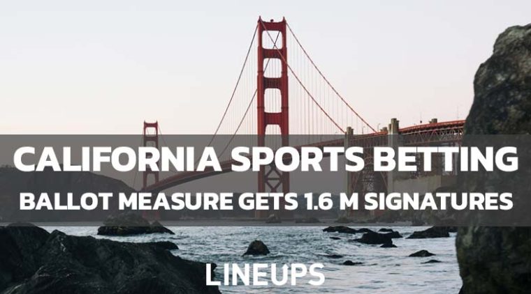 California Sports Betting Initiative Receives 1.6 Million Signatures for November Ballot
