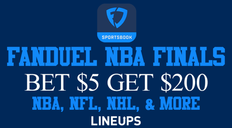 FanDuel Promo For NBA Finals: Bet $5, Get $200 Win or Lose
