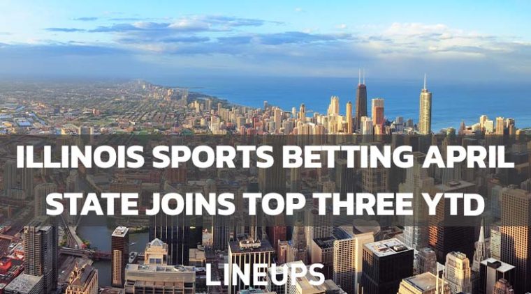 Illinois Joins Top Three States in Sports Betting Handle Through April