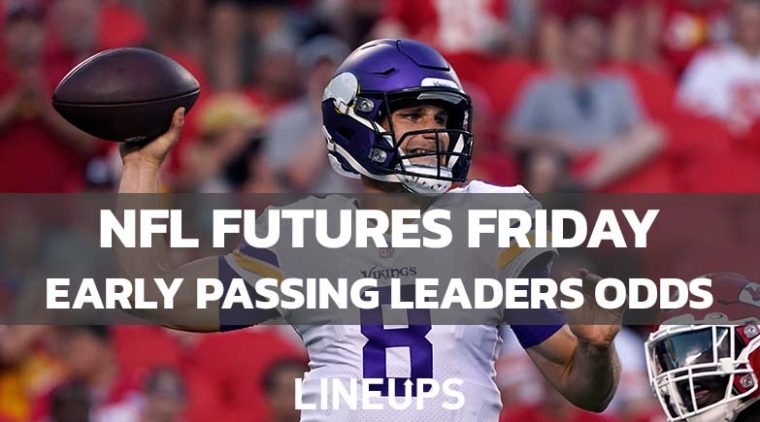 NFL Futures Friday: Early Look at Passing Yardage Leaders