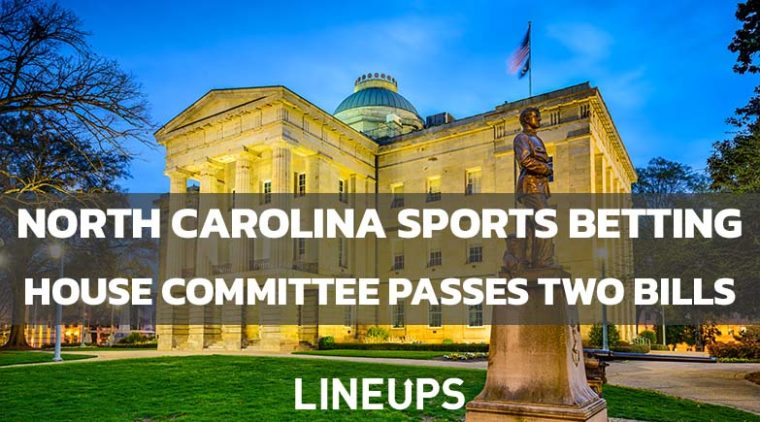 North Carolina House Committee Passes Sports Betting Bills, Paving the Way for Legalization