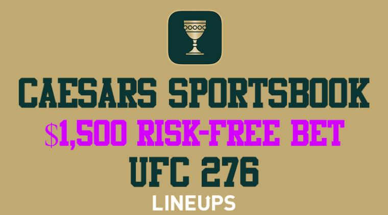 Caesars Sportsbook Promo Code "LINEUPS15": $1,500 Free Bet for UFC 276!