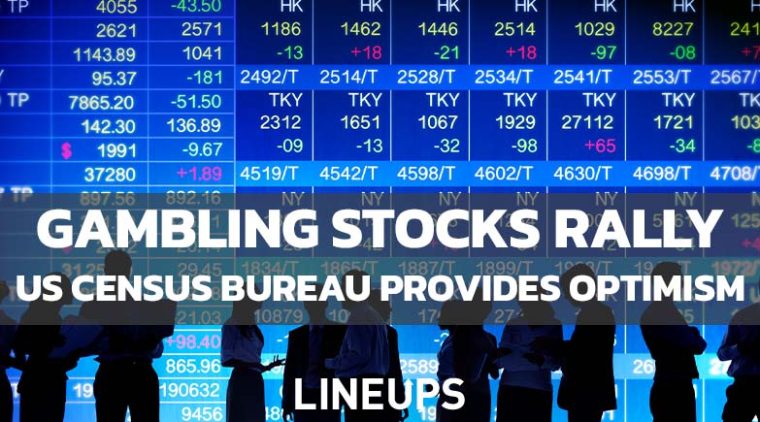 Gambling Stocks Rally on Positive U.S. Census Bureau Report Amidst Concerns over Growing Inflation