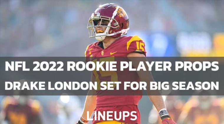 NFL 2022 Rookie Player Prop Bets: Drake London Set for Massive Debut Season