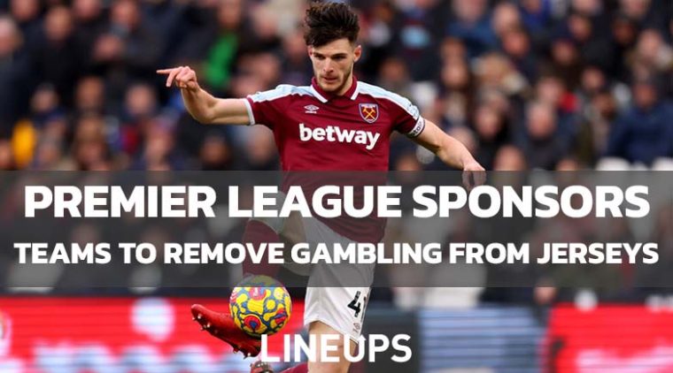 Premier League Planning to Phase Out Gambling Shirt Sponsorships