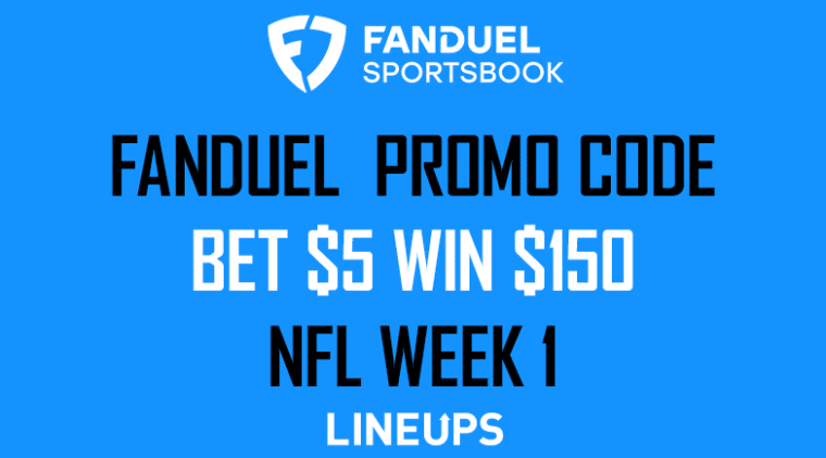 FanDuel Promo Code: $150 Free Bet + Best NFL Week 1 Offers