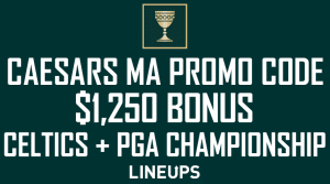 Caesars MA Promo Code: $1,250 Bonus on the Celtics & PGA